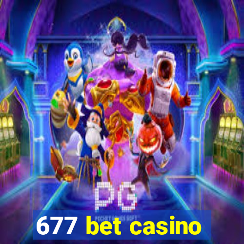 677 bet casino